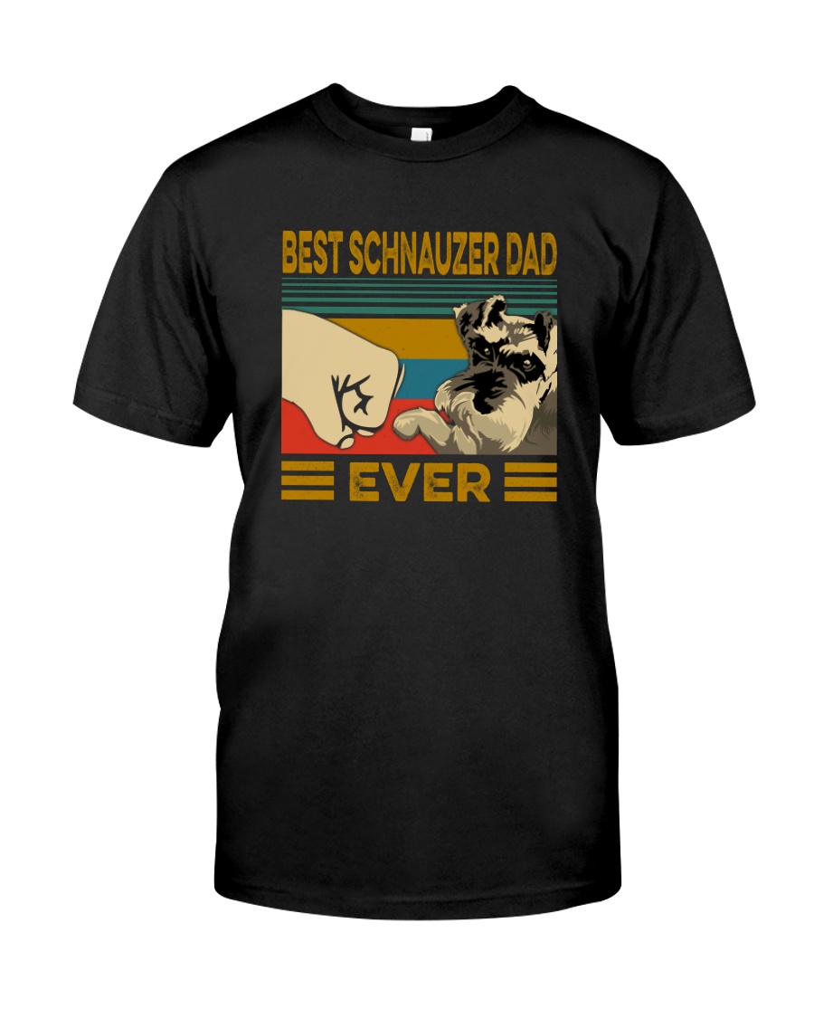 BEST SCHNAUZER DAD EVER Classic T-Shirt
