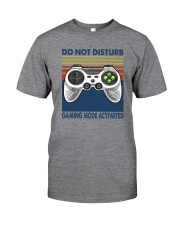 DO NOT DISTURB GAMING MODE ACTIVATED Classic T-Shirt front
