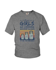 SOME GIRLS GO CANNING AND DRINK TOO MUCH Youth T-Shirt tile