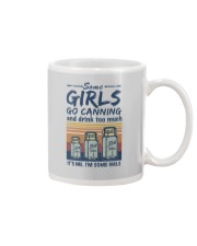 SOME GIRLS GO CANNING AND DRINK TOO MUCH Mug tile