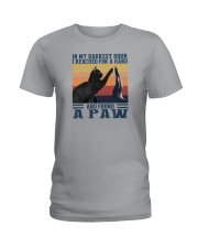 I REACHED FOR A HAND AND FOUND A PAW Ladies T-Shirt thumbnail