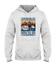 I JUST NEED TO GO CAMPING Hooded Sweatshirt tile