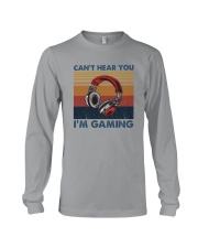CAN'T HEAR YOU I'M GAMING Long Sleeve Tee tile
