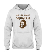 ASK ME ABOUT SQUATCH Hooded Sweatshirt tile