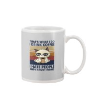 THAT'S WHAT I DO I DRINK COFFEE I HATE PEOPLE Mug tile