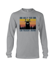 ONLY YOU CAN PREVENT DRAMA Long Sleeve Tee tile