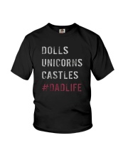 DOLLS UNICORNS CASTLES DADLIFE Youth T-Shirt tile