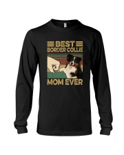 BEST Border Collie MOM EVER s Long Sleeve Tee thumbnail