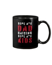 DOPE ASS DADS RAISING DOPE ASS KIDS Mug tile