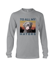 TO ALL MY HATERS Long Sleeve Tee tile