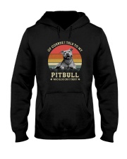 OF COURSE I TALK TO MY PITBULL Hooded Sweatshirt tile