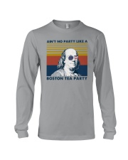 AIN'T NO PARTY LIKE A BOSTON TEA PARTY Long Sleeve Tee tile