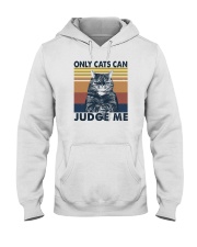 ONLY CATS CAN JUDGE ME Hooded Sweatshirt tile