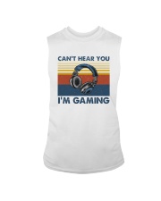 CAN'T HEAR YOU I'M GAMING Sleeveless Tee tile