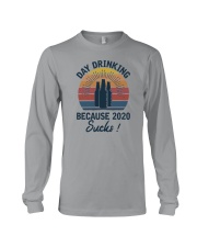 DAY DRINKING BECAUSE 2020 SUCKS Long Sleeve Tee tile