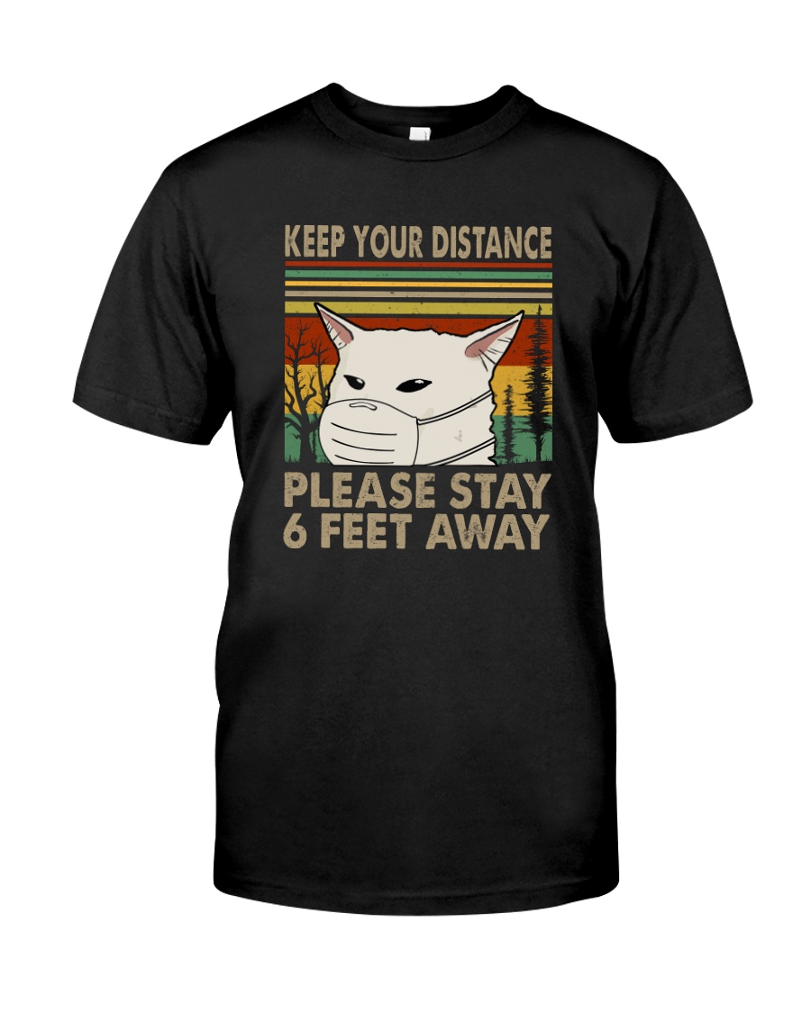 FUNNY PUG PLEASE STAY 6 FEET AWAY Classic T-Shirt