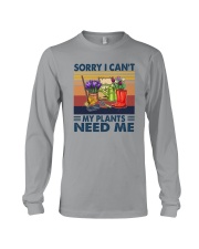 SORRY I CAN'T MY PLANTS NEED ME Long Sleeve Tee tile