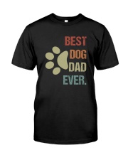 BEST DOG DAD EVER VINTAGE Classic T-Shirt front
