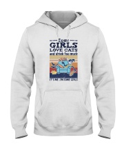 SOME GIRLS LOVE CATS AND DRINK TOO MUCH Hooded Sweatshirt tile