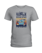 SOME GIRLS LOVE CATS AND DRINK TOO MUCH Ladies T-Shirt tile