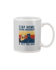 STAY HOME DRINK BOURBON AND PET THE DOG B Mug tile