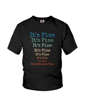 IT'S FINE EVERYTHING IS FINE Youth T-Shirt thumbnail