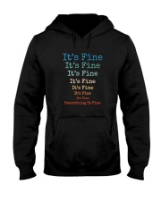 IT'S FINE EVERYTHING IS FINE Hooded Sweatshirt thumbnail