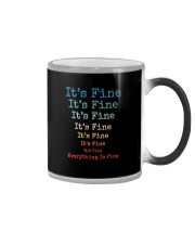 IT'S FINE EVERYTHING IS FINE Color Changing Mug thumbnail