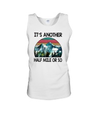 IT'S ANOTHER HALF MILE OR SO Unisex Tank thumbnail
