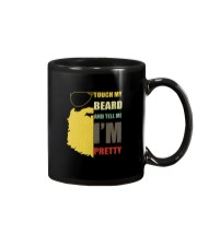 TOUCH MY BEARD AND TELL ME I'M PRETTY Mug thumbnail