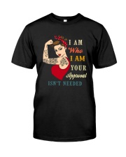 I AM WHO I AM TATTOOS Classic T-Shirt front