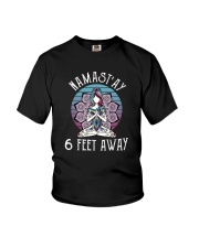 NAMAST'AY 6 FEET AWAY Youth T-Shirt thumbnail