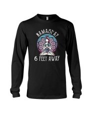 NAMAST'AY 6 FEET AWAY Long Sleeve Tee thumbnail