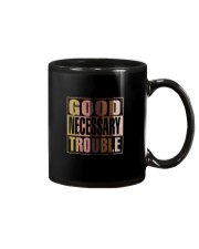 GOOD NECESSARY TROUBLE Mug tile
