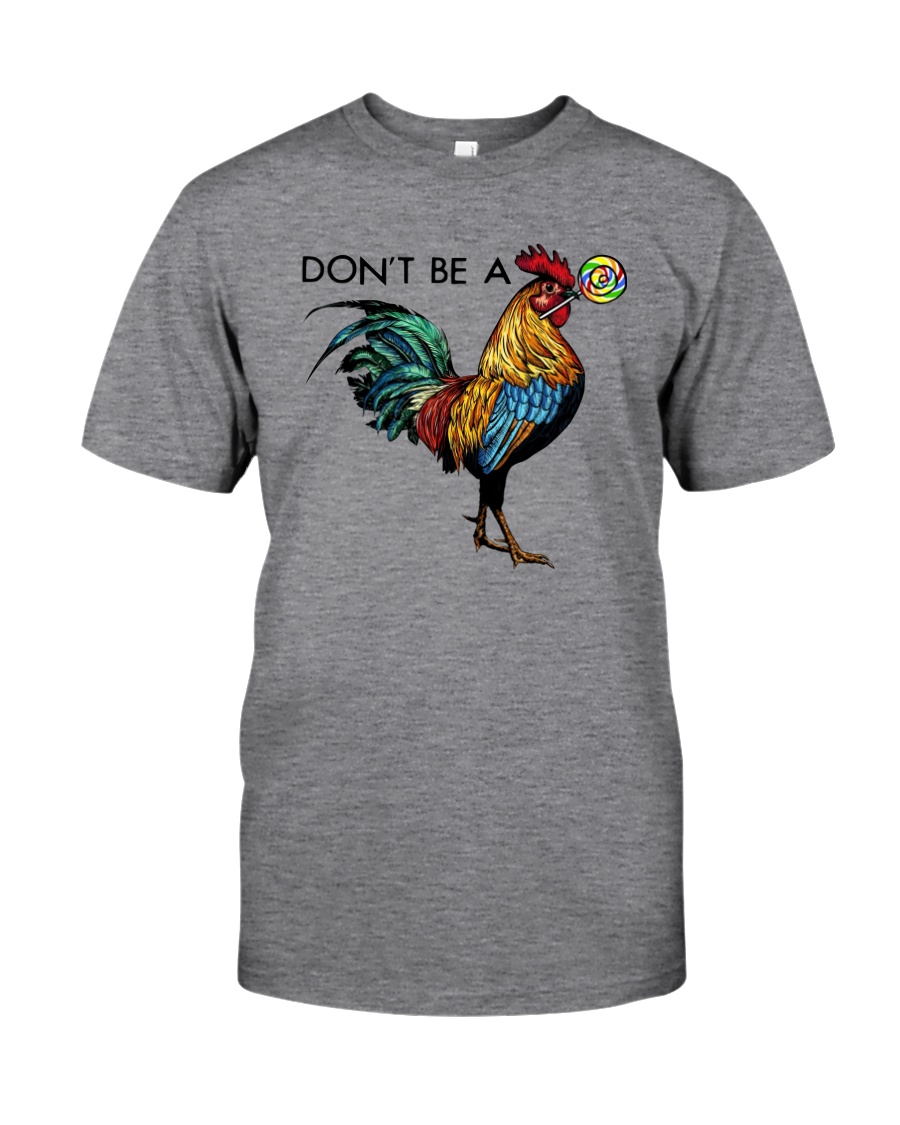 DON'T BE A SUCKER OR COCK Classic T-Shirt