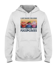 SHUT THE FUCUPCAKES Hooded Sweatshirt tile