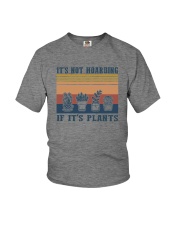 IT'S NOT HOARDING IF IT'S PLANTS a Youth T-Shirt tile