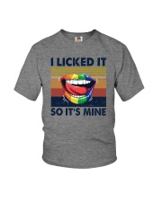 I LICKED IT SO IT'S MINE Youth T-Shirt tile