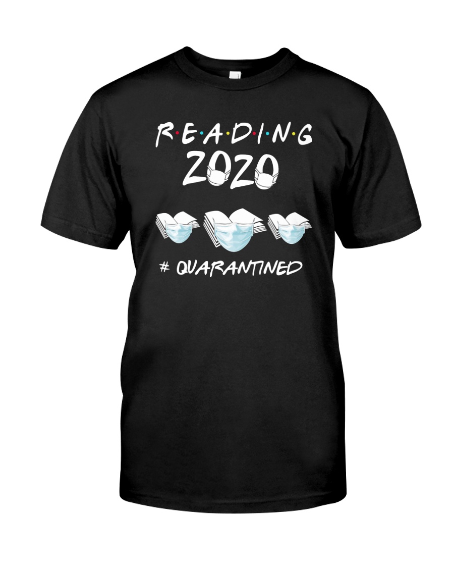 READING 2020 QUARANTINED Classic T-Shirt