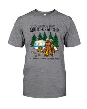 WELCOME TO CAMP QUITCHERBITCHIN Classic T-Shirt front