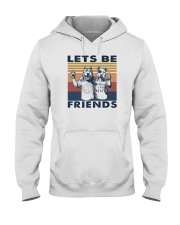 LETS BE FRIENDS Hooded Sweatshirt tile