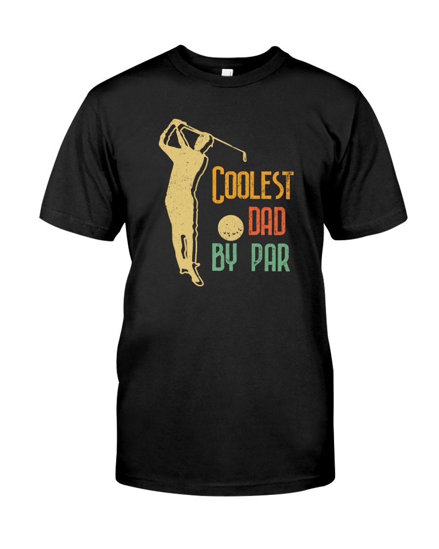 COOLEST DAD BY PAR Classic T-Shirt