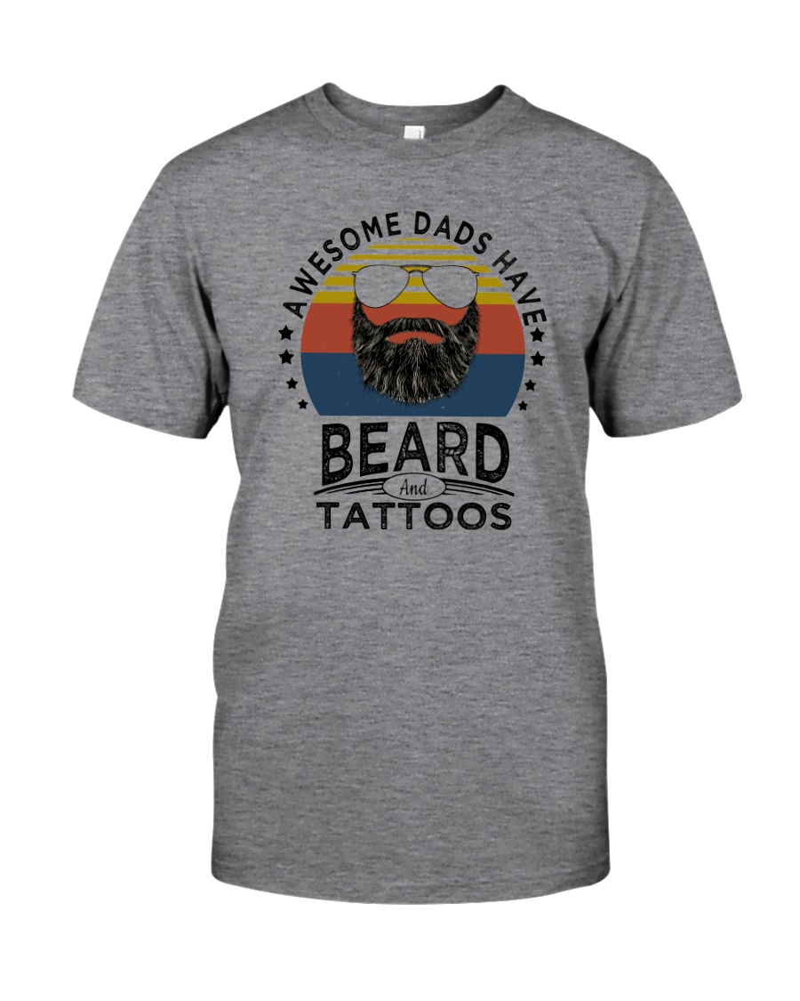 AWESOME DADS HAVE BEARDS AND TATTOOS Classic T-Shirt