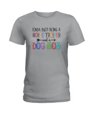 HORSE TRAINER AND DOG MOM Ladies T-Shirt thumbnail