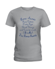 IT'S ME I'M SOME AUNTS Ladies T-Shirt thumbnail