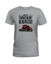 BEST TRUCKIN' DAD EVER Ladies T-Shirt thumbnail