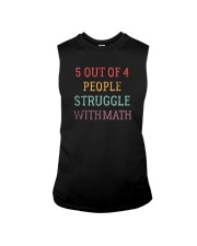 5 OUT OF 4 PEOPLE STRUGGLE WITH MATH Sleeveless Tee thumbnail