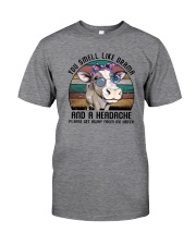 YOU SMELL LIKE DRAMA AND A HEADACHE Classic T-Shirt front