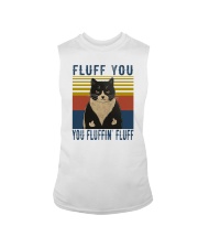FLUFF YOU YOU FLUFFIN' FLUFF Sleeveless Tee tile