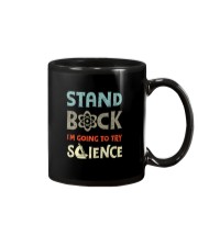 STAY BACK I'M TRYING GOING TO TRY SCIENCE Mug tile